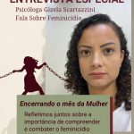 Rompendo o ciclo - A psicologia e o Direito no Combate ao Feminicídio Rompendo o ciclo - A psicologia e o Direito no Combate ao Feminicídio