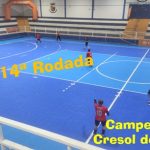 Décima Quarta Rodada do Campeonato Cresol de Futsal 2ª Divisão