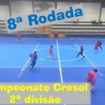 Oitava Rodada do Campeonato Cresol de Futsal - 2ª Divisão