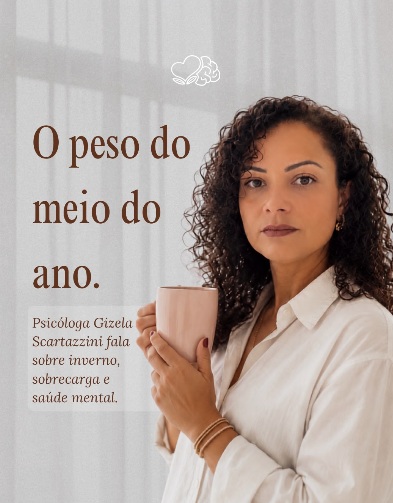 O peso do meio do ano – Gizela Scartazzini fala sobre inverno, sobrecarga e saúde mental