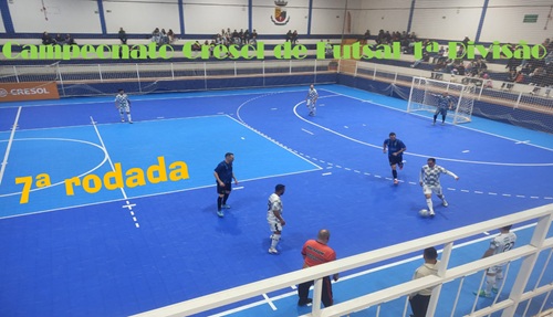 Sétima Rodada do Campeonato Cresol de Futsal – 1ª Divisão
